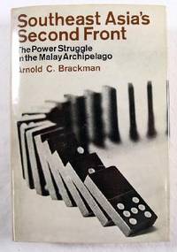 Image for Southeast Asia's Second Front : The Power Struggle in the Malay Archipelago Southeast Asia's Second Front : The Power Struggle in the Malay Archipelago