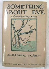 Something About Eve : A Comedy of Fig-Leaves