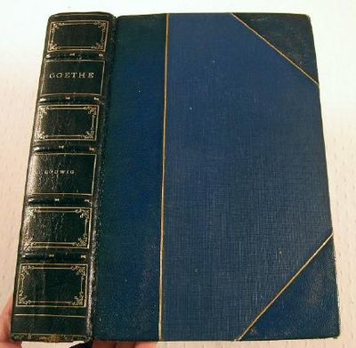 Image for Goethe: The History of a Man 1749 - 1832 Goethe: The History of a Man 1749 - 1832