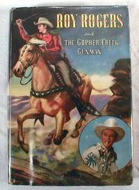 Image for Roy Rogers and the Gopher Creek Gunman Roy Rogers and the Gopher Creek Gunman