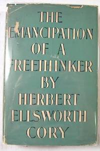 The Emancipation of a Freethinker