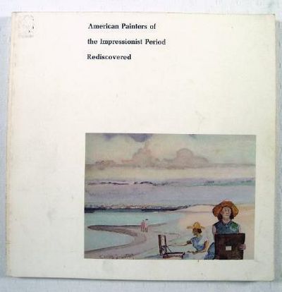 Colby College : American Painters of the Impressionist Period Rediscovered