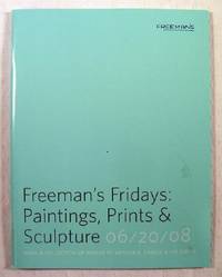 Freeman's Friday's : Paintings, Prints & Sculpture : Philadelphia : June 20, 2008