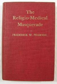 The Religio-Medical Masqerade