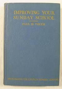 Improving Your Sunday School : Handbook for Church Leaders.