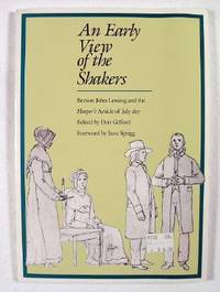 An Early View of the Shakers: Benson John Lossing and the Harper's Article of July 1857 With Reproductions of the Original Sketches and Watercolor
