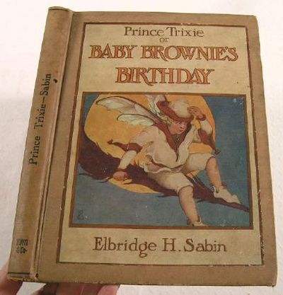 Prince Trixie: or, Baby Brownie's Birthday