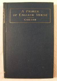 A Primer of English Verse : Chiefly in Its Aesthetic and Organic Character