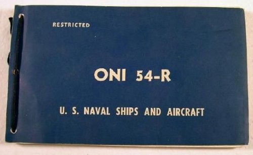 Image for U.S. Naval Ships and Aircraft. O.N.I. 54-R. Restricted U.S. Naval Ships and Aircraft. O.N.I. 54-R. Restricted