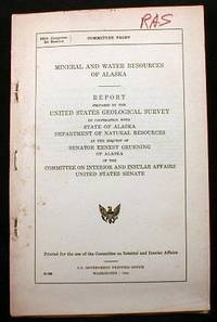 Mineral and Water Resources of Alaska