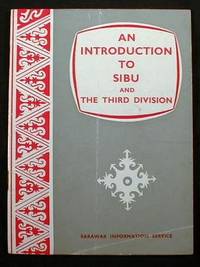 An Introduction to Sibu and the Third Division