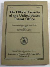 Image for The Official Gazette of the United States Patent Office. Vol. 435, No. 5 - October 31, 1933 The Official Gazette of the United States Patent Office. Vol. 435, No. 5 - October 31, 1933