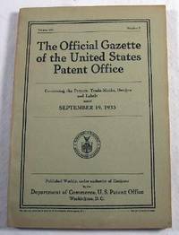 The Official Gazette of the United States Patent Office. Vol. 434, No. 3 - September 19, 1933