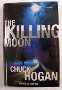 The Killing Moon. A Novel