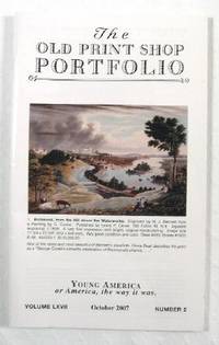 The Old Print Shop Portfolio: Young America, Or America, the Way it Was, Volume LXVII, Number 2, October 2007