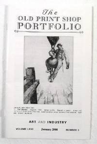 The Old Print Shop Portfolio: Art and Industry, Volume LXVII, Number 5, January 2008