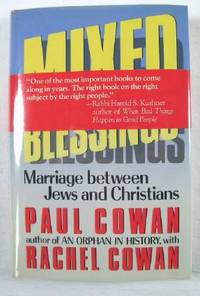 Mixed Blessings: Marriage Between Jews and Christians