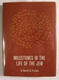 Milestones in the Life of the Jew