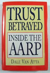Trust Betrayed: Inside the AARP