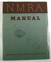 N.M.R.A. Manual [National Model Railroad Association]