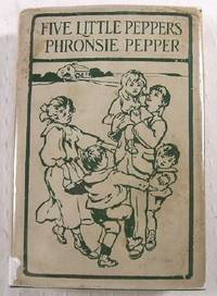 Phronsie Pepper: The Youngest of the Five Little Peppers