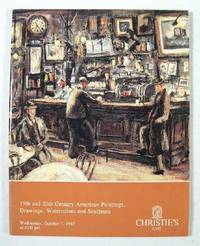 Christie's East : 19th and 20th Century American Paintings, Drawings, Watercolors and Sculpture : New York : October 7, 1987 : Sale No. 6413