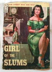 Girl of the Slums : Sin Street Was Her Beat