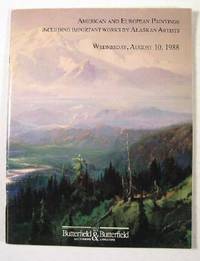 American and European Paintings, Including Important Works By Alaskan Artists : San Francisco : August 10, 1988 : Sale No. 3967P