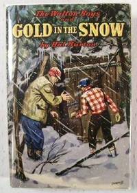 The Walton Boys and Gold in the Snow