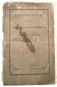 Bibliotheca Sacra and American Biblical Repository. Vol. XII