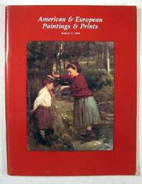 American and European Paintings and Prints, From the Estate of Maurice M. Goldberger, Sayville, NY, with additions : Hyannis Port, Massachusetts : March 27, 1989