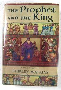 The Prophets and the King