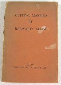 Getting Married: A Disquisitory Play