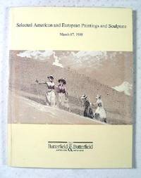 Selected American and European Paintings and Sculpture : San Francisco : March 17, 1988 : Sale No. 3920P