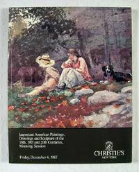 Christie's : Important American Paintings, Drawings and Sculpture of the 18th, 19th and 20th Centuries, Morning Session : New York : December 4, 1987 : Sale No. DANIEL-6512