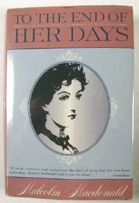 To the End of Her Days