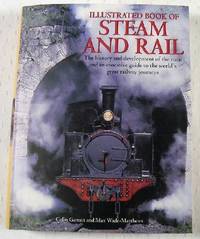 Illustrated Book of Steam and Rail