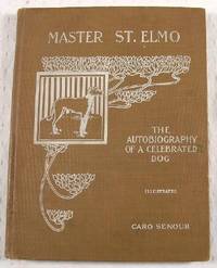 Master St. Elmo: The Autobiography of a Celebrated Dog
