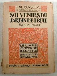 Souvenirs Du Jardin Detruit : Roman Inedit. Boix Originaux De Maximilien Vox