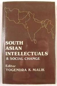 South Asian Intellectuals & Social Change : A Study of the Role of Verncular- Speaking Intelligentsia
