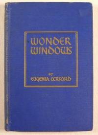 Wonder Windows : Stories and Pictures of Art in Many Lands