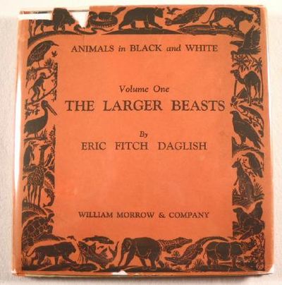 Animals in Black and White. Volume I [One]: The Larger Beasts