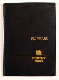 Image for 150 Years : Heritage Bank 150 Years : Heritage Bank