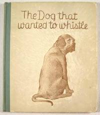 The Dog That Wanted to Whistle