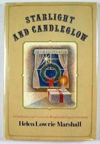 Starlight and Candleglow : A Celebration in Verse of the Wonder and Joy of Christmas