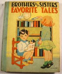 Brothers' & Sisters' Favorite Tales: A Collection of Stories That Children Love