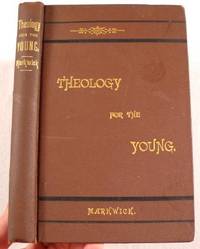 Orthodox Theology for the Young in Twelve Short Addresses Based on the Apostles' Creed: A Simple Manual of Christian Doctrine for Young Converts