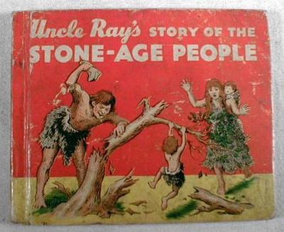 Uncle Ray's Story of the Stone-Age People
