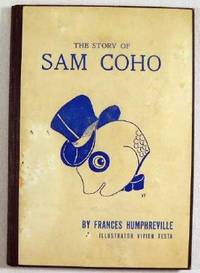 The Story of Sam Coho