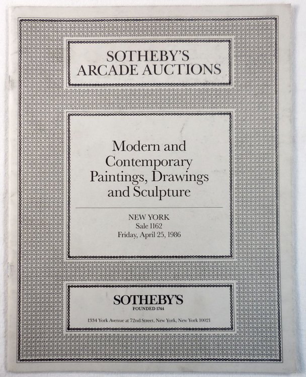 Sotheby's : Modern and Contemporary Paintings, Drawings and Sculpture : New York : April 25, 1986 : Sale No. 1162